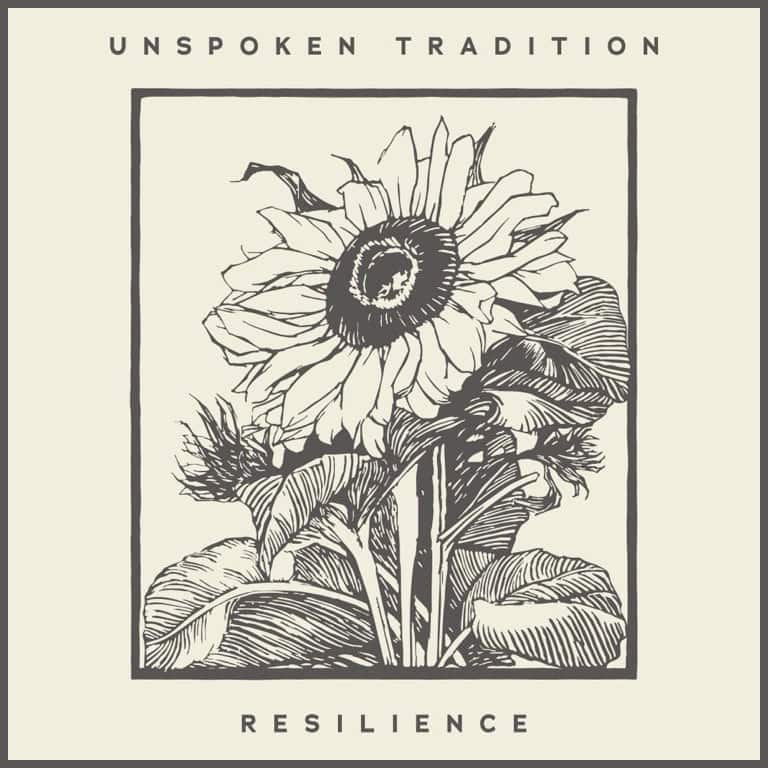 Illustrated sunflower within a rectangular frame, with 'Unspoken Tradition' above and 'Resilience' below.